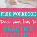 Teach Your Kids to Practice Gratitude
