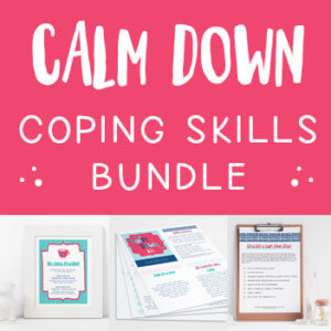 Calm Down Coping Skills Bundle