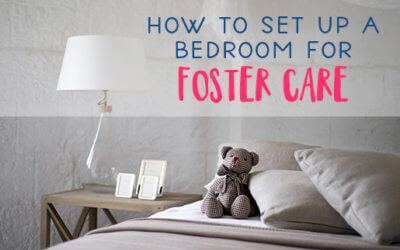 How to set up a bedroom for foster care