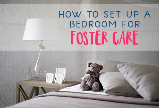 How to Set Up a Bedroom for Foster Care - Brave Guide