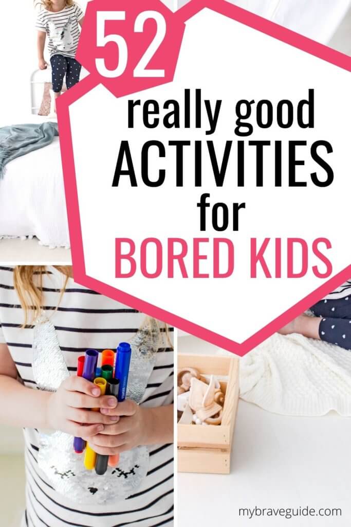 Really Good Activities for Bored Kids