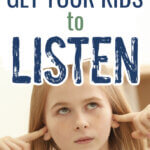 Get your kids to listen