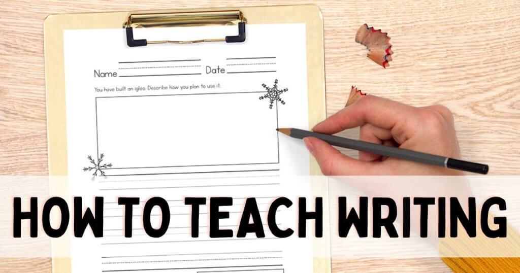 How to Teach Writing to Elementary Students